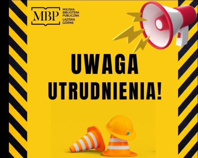 Zmiany dojścia do biblioteki w Łaziskach Górnych! Sprawdź nowe zasady