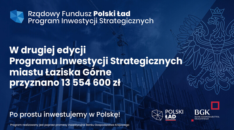 Miasto Łaziska Górne otrzyma dofinansowanie projektu złożonego w ramach Polskiego Ładu
