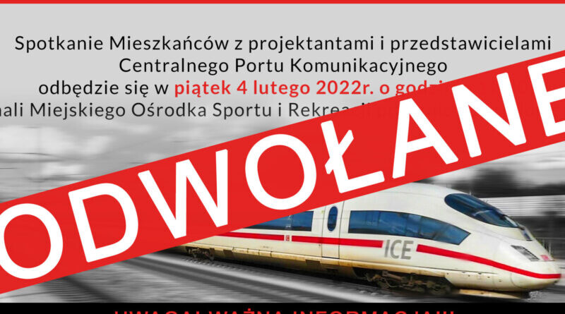 Odwołane spotkanie konsultacyjne dotyczące przebiegu linii kolejowej CPK!
