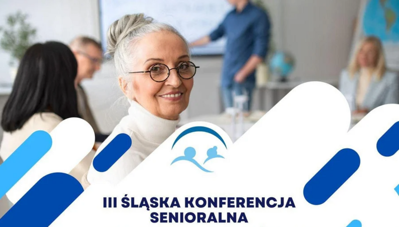 Przed nami III edycja Śląskiej Konferencji Senioralnej